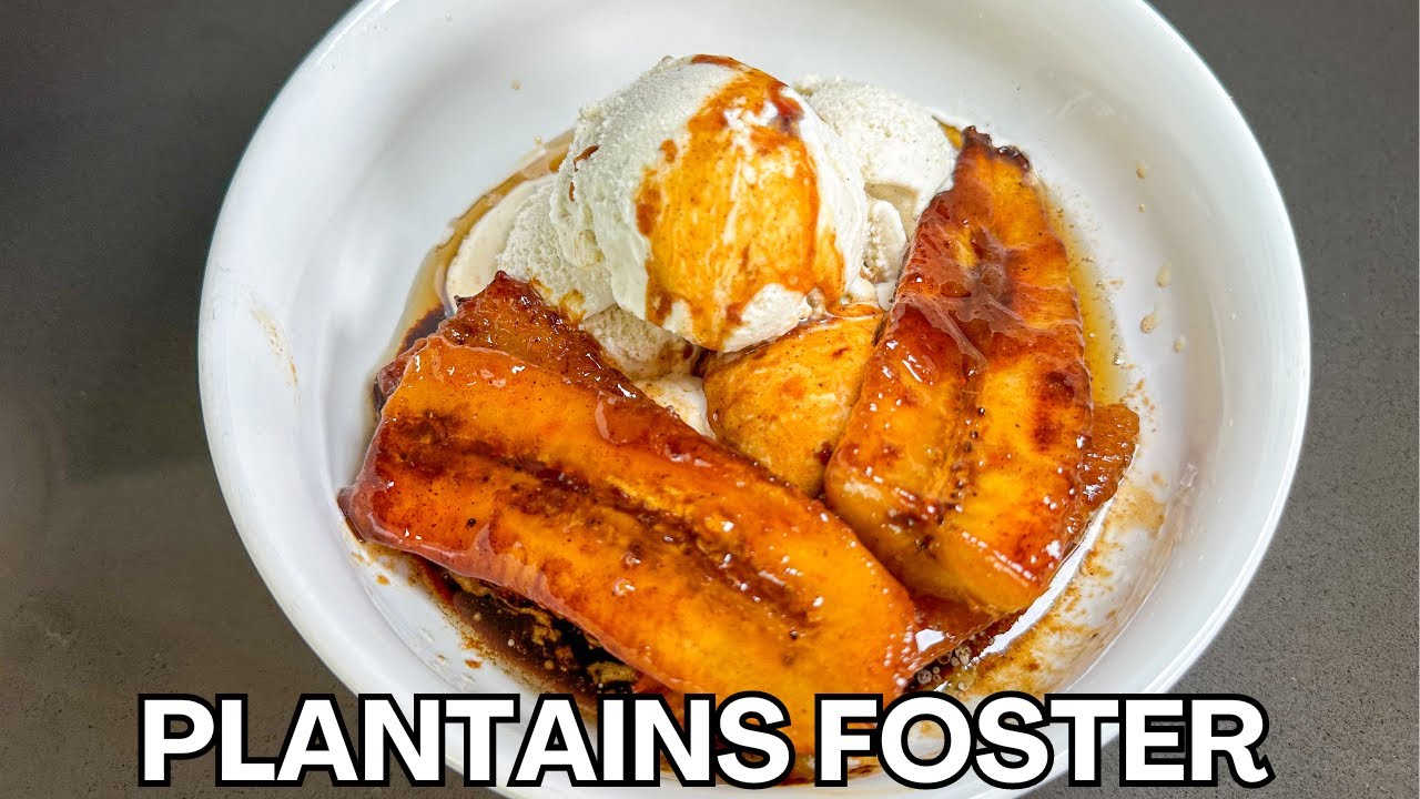 Plantains Foster Instead of Bananas Foster Dining and Cooking