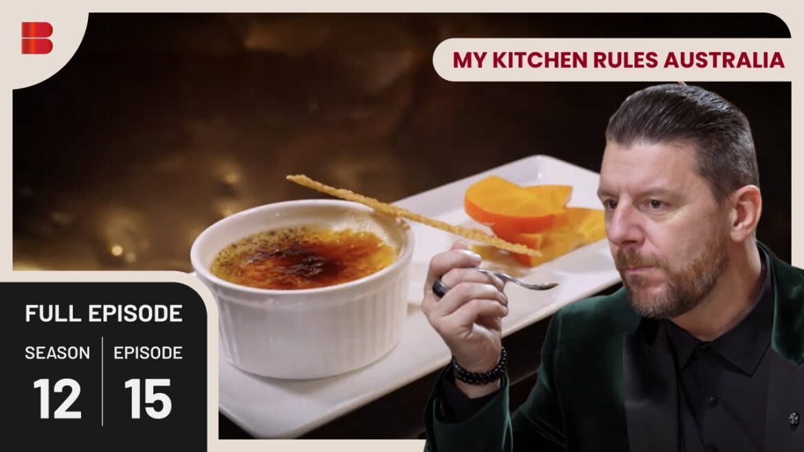 Creme Brulee Like Never Before – My Kitchen Rules Australia – Cooking Show Creme Brulee Like Never Before - My Kitchen Rules Australia - Cooking Show