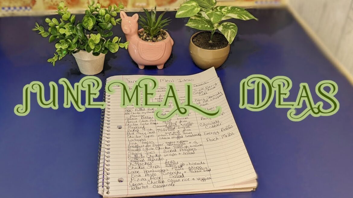 June Easy Meal Ideas Vlog June Easy Meal Ideas Vlog