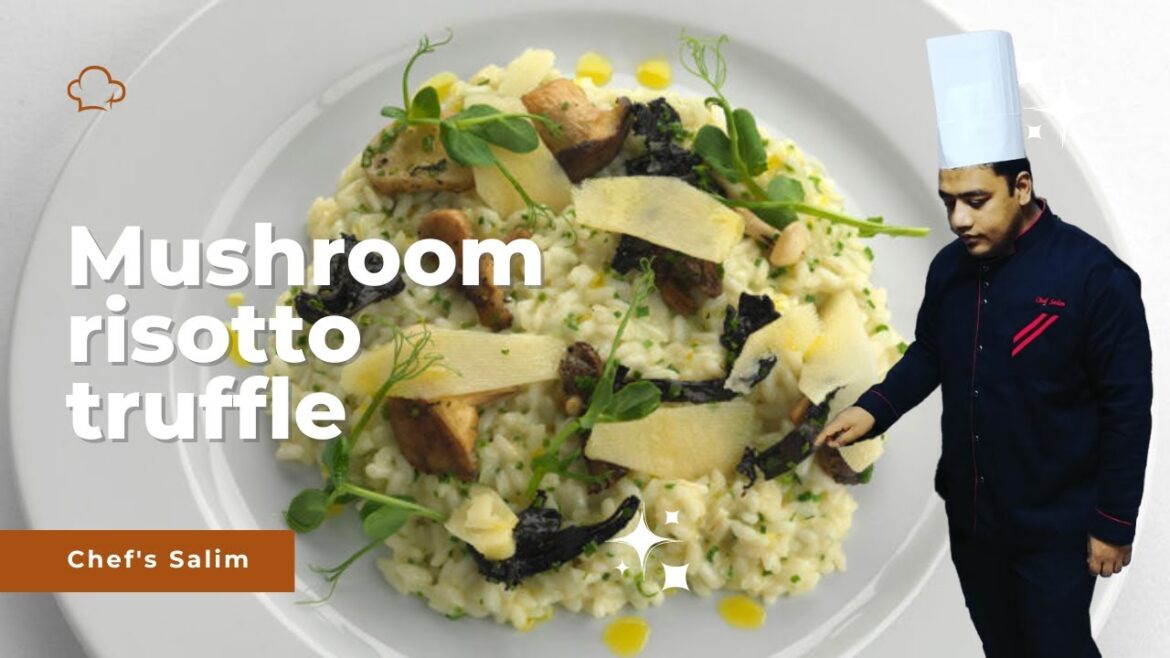 Mushroom risotto with Parmesan And truffle oil like a Italian | Mallick Salim kitchen Mushroom risotto with Parmesan And truffle oil like a Italian | Mallick Salim kitchen