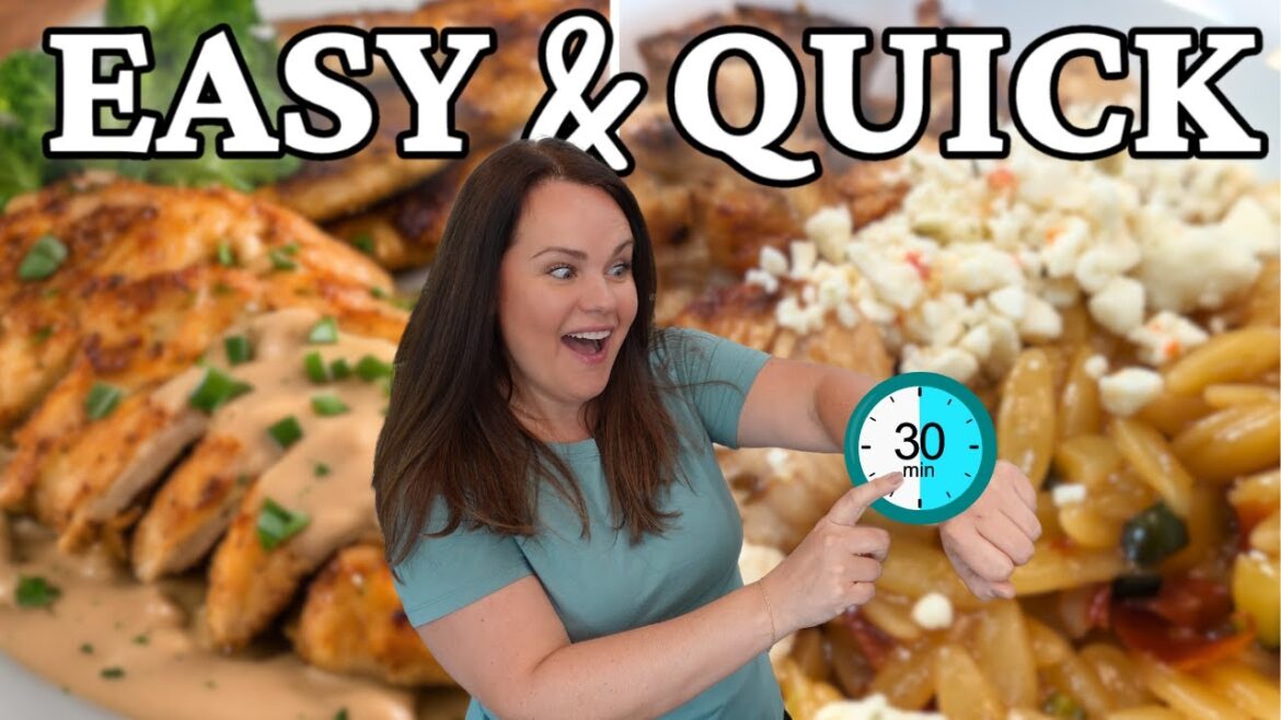 EASY AND QUICK: 30 Minute Meals That Will Wow Your Taste Buds!