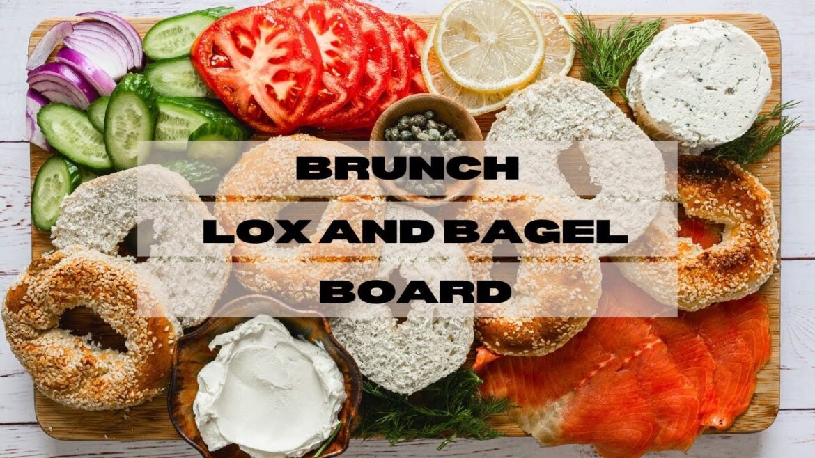 This Easy Bagel Board Is The Key To An Effortless Brunch
