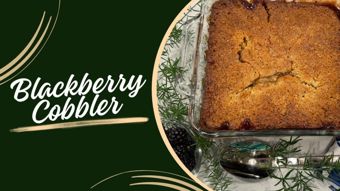 Blackberry Cobbler | Home with the Halsteads