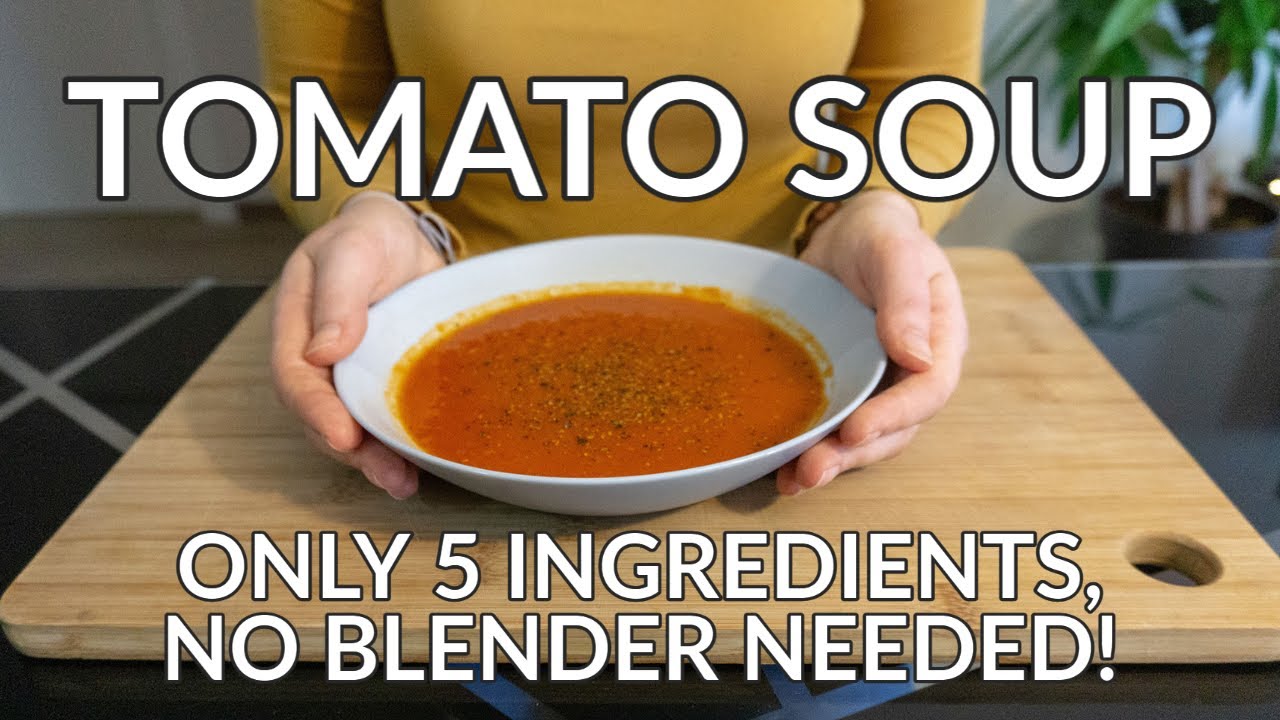 Easy 5Ingredient Tomato Soup Without a Blender Recipe No Cream or