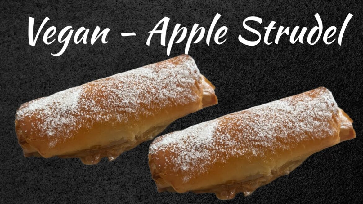 Vegan Apple Strudel Recipe