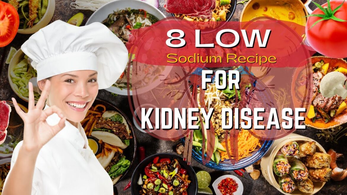 8 Low Sodium Recipes For Kidney Disease