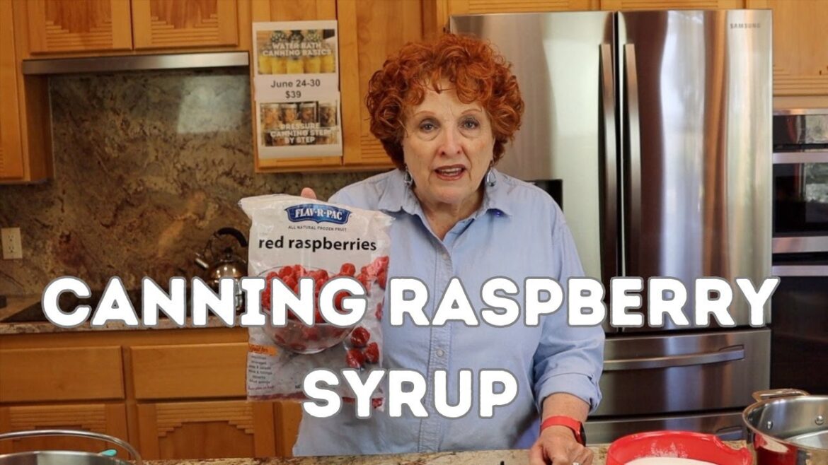 Canning Raspberry Syrup