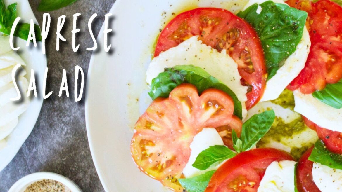 Caprese salad (Insalata Caprese) - How to make this classic Italian salad recipe