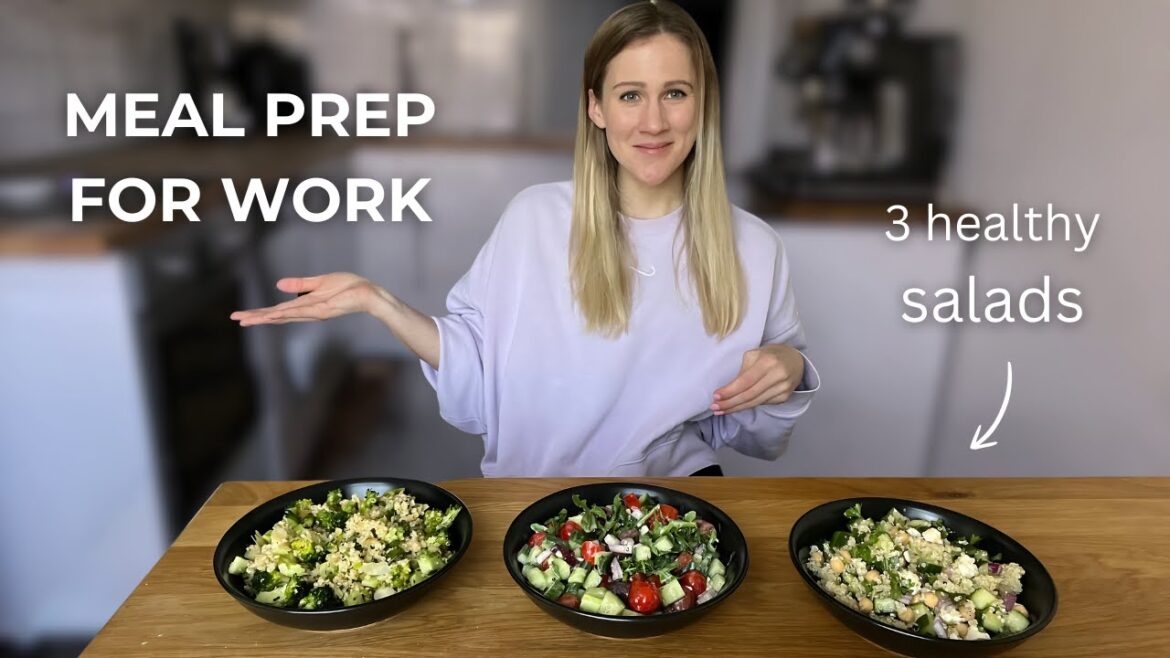 3 meal prep salads for a healthy work lunch