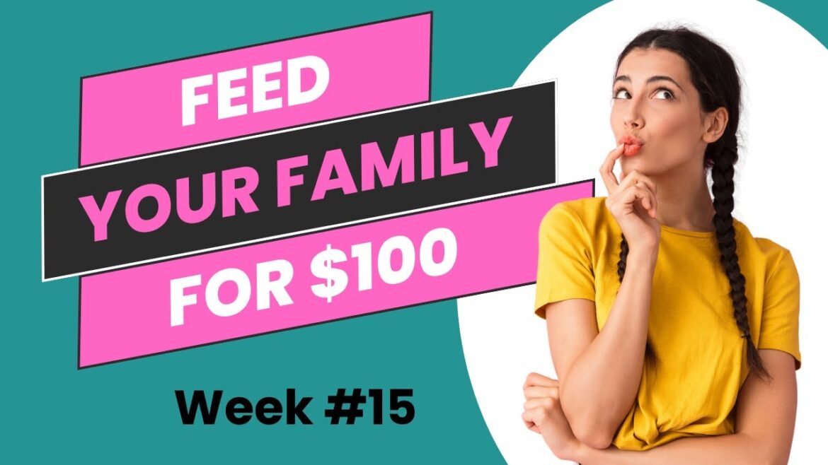 Realistic Budget Meal Plan- Under $100 for a week of Family Meals – at Walmart! Realistic Budget Meal Plan- Under $100 for a week of Family Meals - at Walmart!