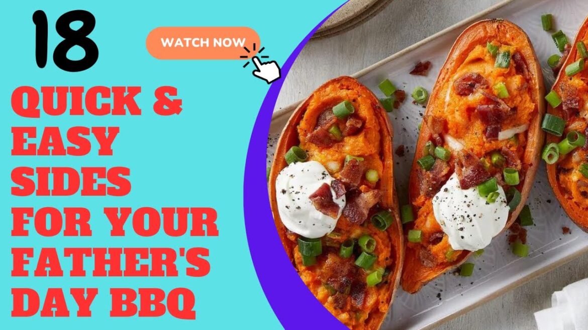 Recipe Quick & Easy Sides for Your Father's Day BBQ @RxHealth24