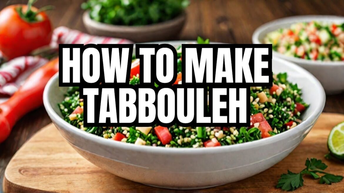 The Tabbouleh Recipe That Will Change Your Life Forever
