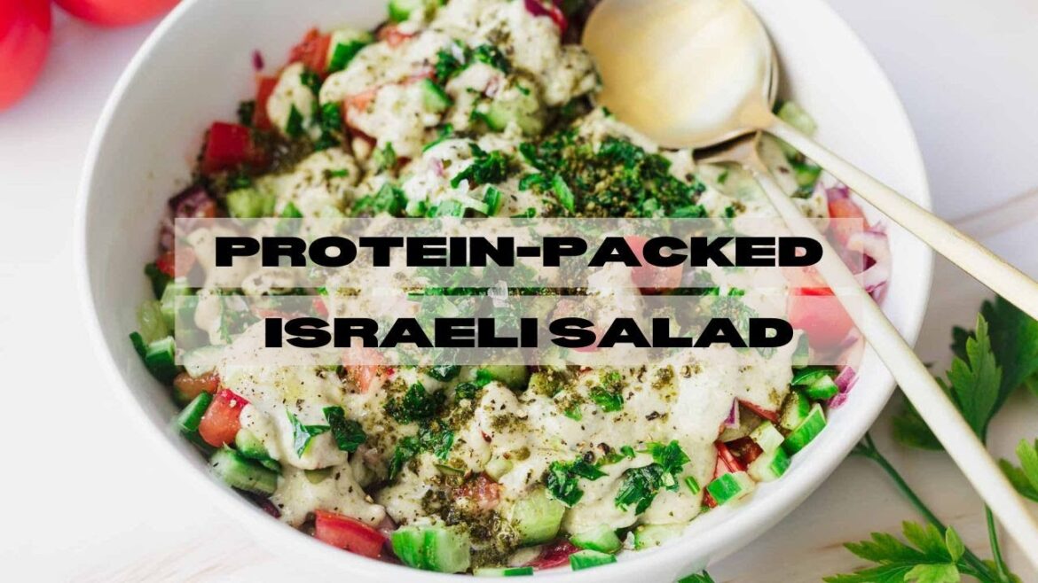 Classic Israeli Salad Loaded With Protein!