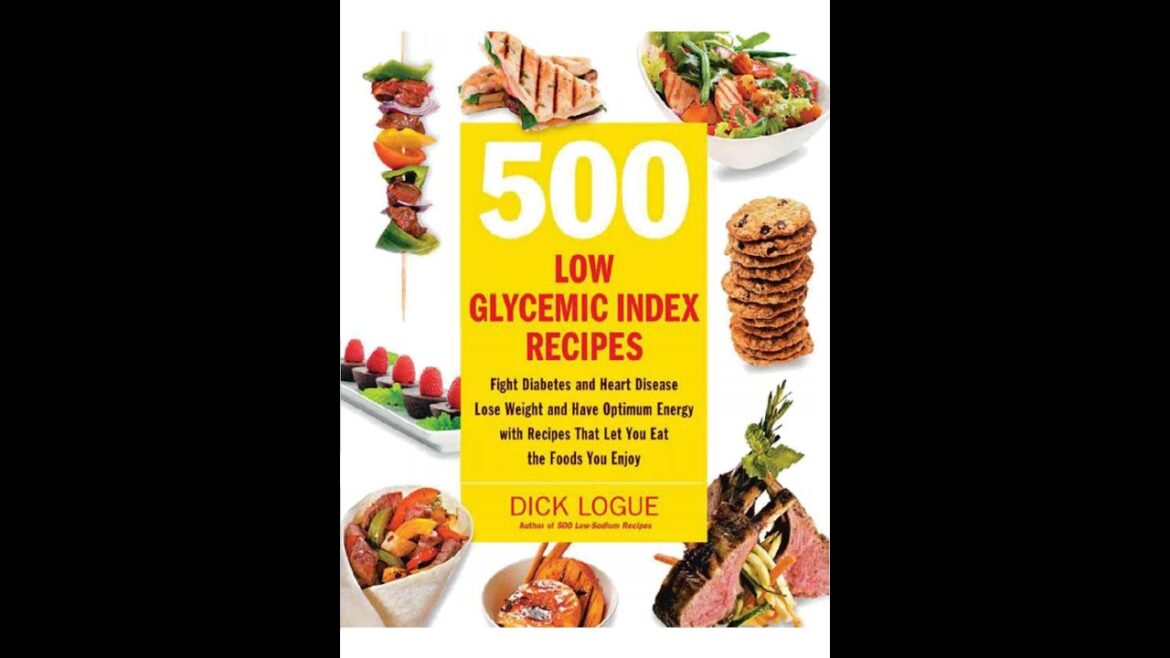 500 low glycemic index recipes fight diabetes and heart disease, lose weight and have optimum energy