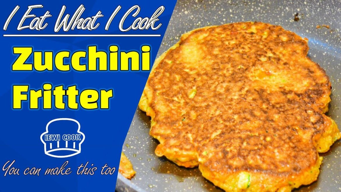 Zucchini Fritters | Zucchini Recipe | Courgettes | Fritters | IEWICOOK