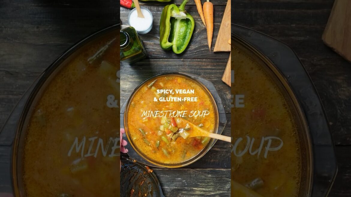Spicy, Vegan Minestrone Soup Recipe - Gluten Free