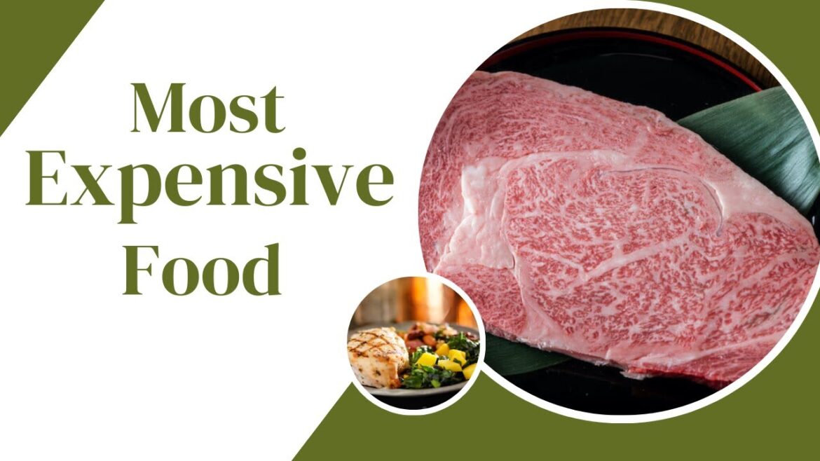 10 Most Expensive Food in the World 10 Most Expensive Food in the World