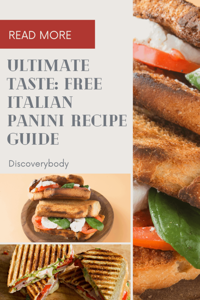 Ultimate Taste: Free Italian Panini Recipe Guide