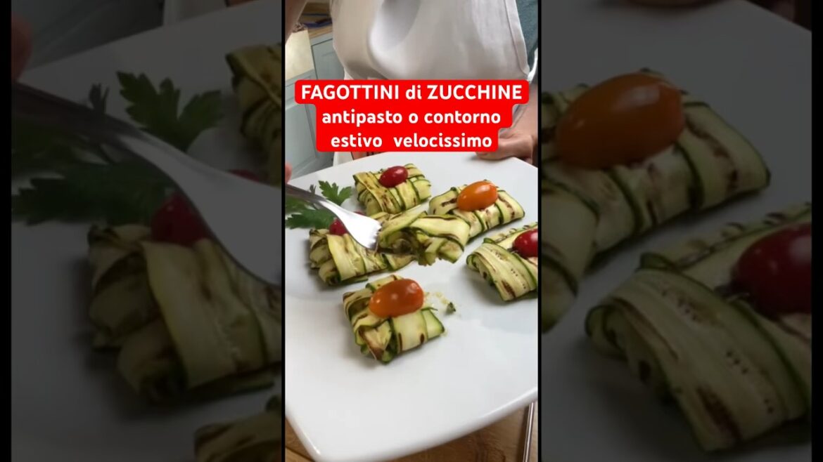 FAGOTTINI di ZUCCHINE antipasto o contorno estivo  velocissimo #shorts #zucchini