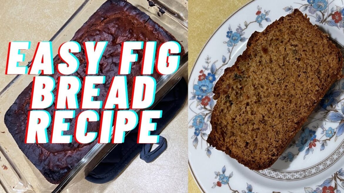 Easy Fig Bread Recipe using Fresh Figs