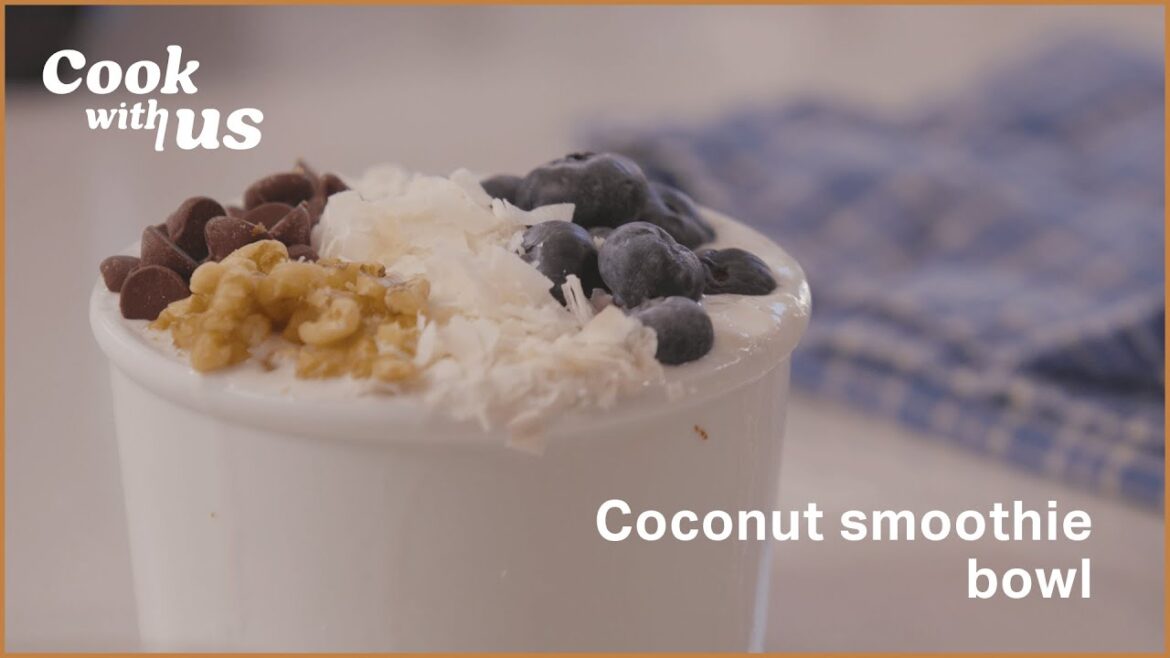 Simple Coconut Smoothie Bowl | Cook With Us | Well+Good