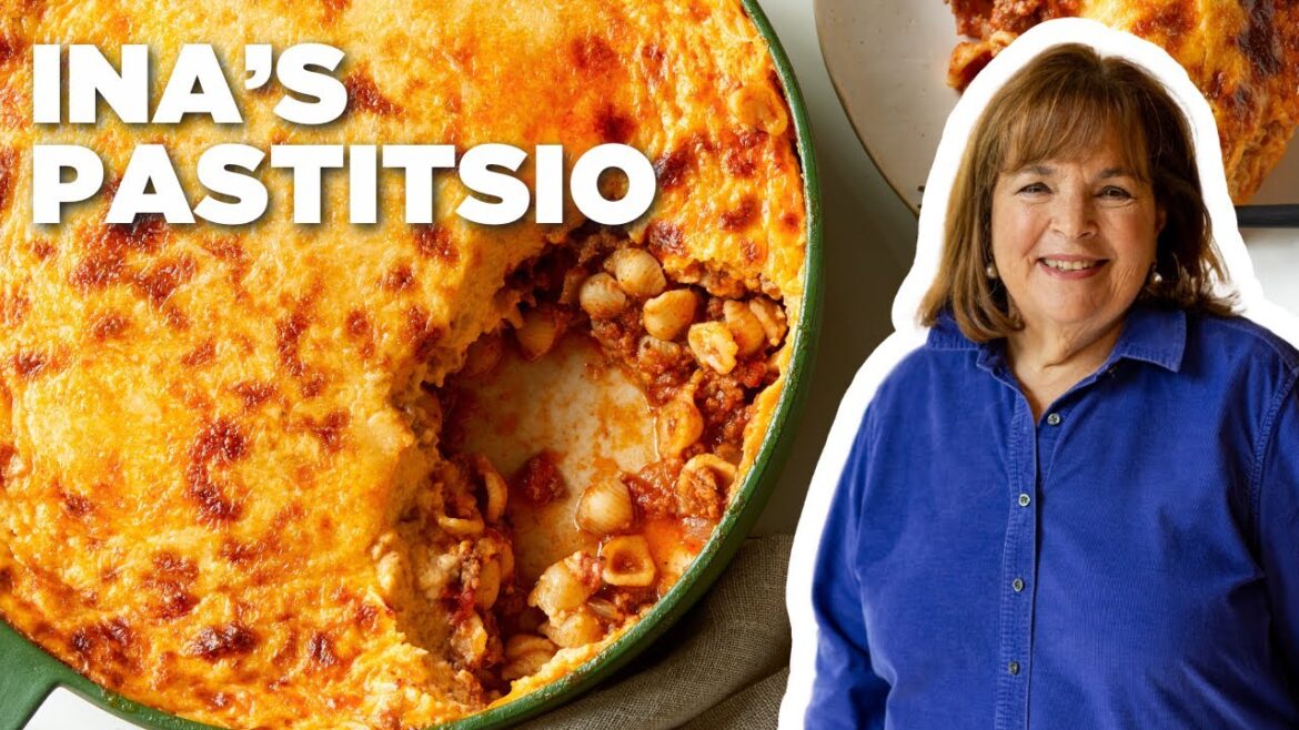 Ina Garten&amp;#39;s Fan-Favorite Pastitsio | Barefoot Contessa | Food Network ...