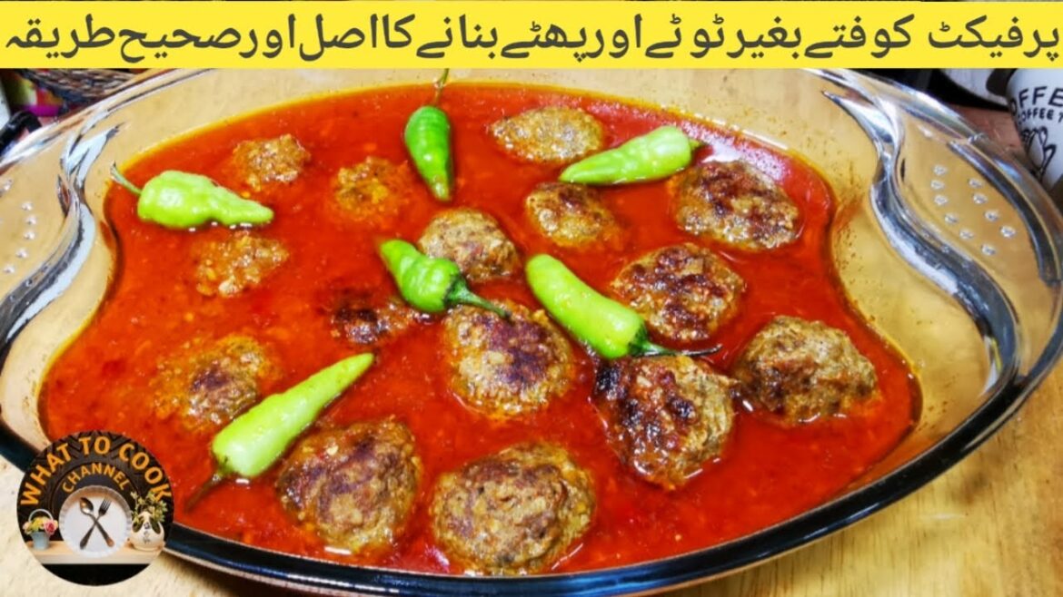 Kofta Recipe By What To Cook | کوفتے بنانے کا طریقہ | Kofta Curry Recipe | Kofta Banane Ka Tarika