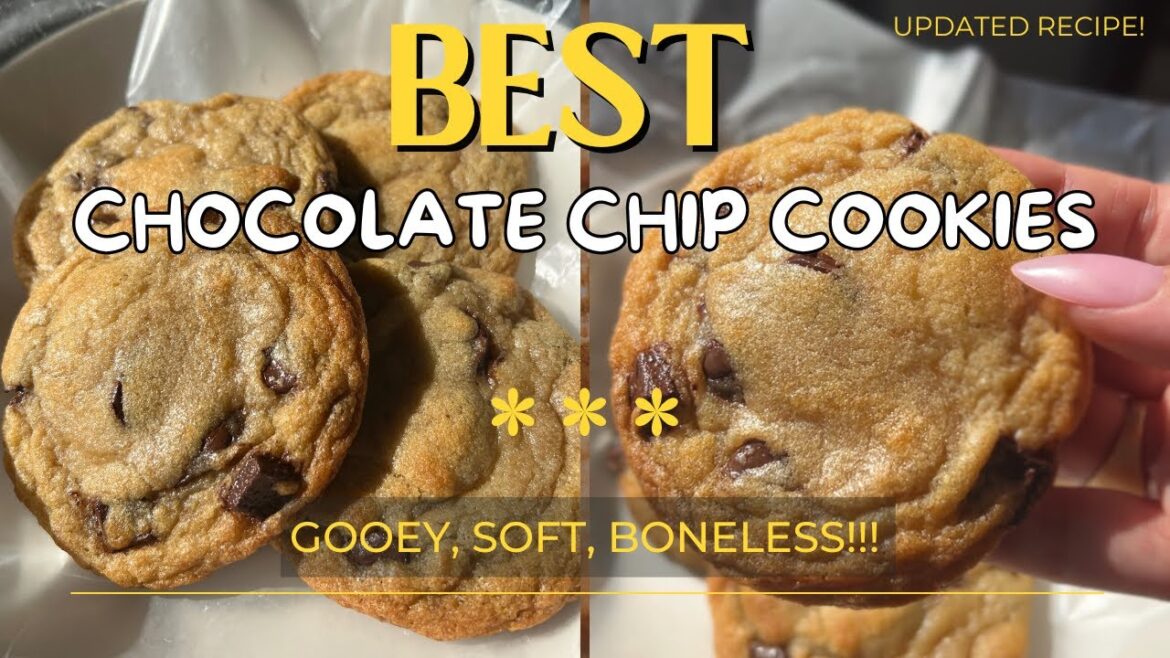 ABSOLUTE BEST CHOCOLATE CHIP COOKIES RECIPE ~ famous boneless chocolate chip cookie (updated recipe)