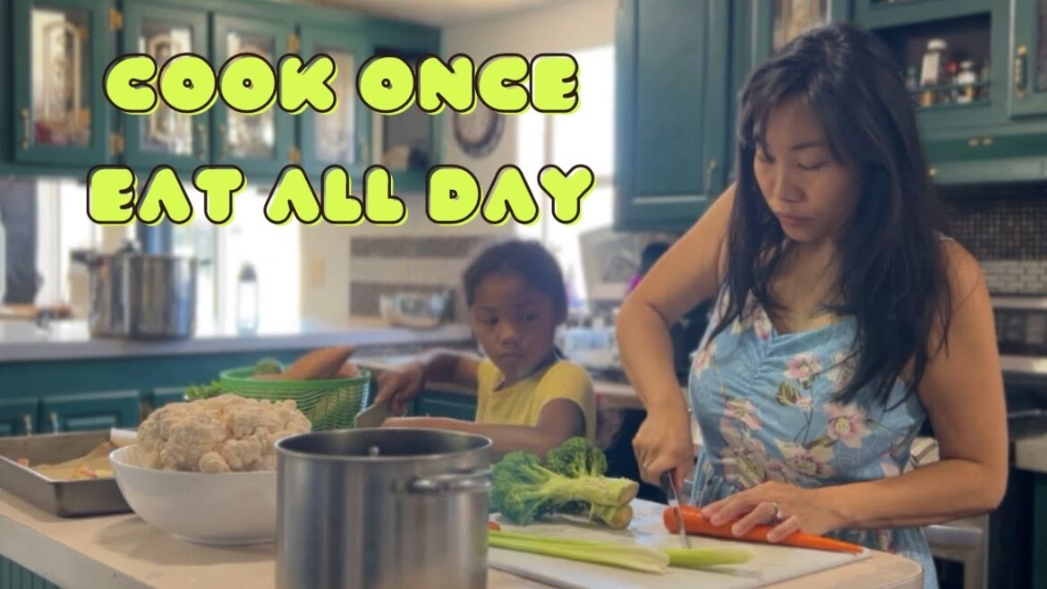 Cook Once, Eat All Day | Plant Based Cook With Me