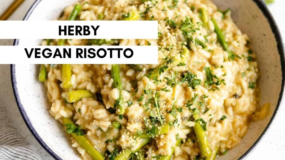 Herby Vegan Risotto Herby Vegan Risotto