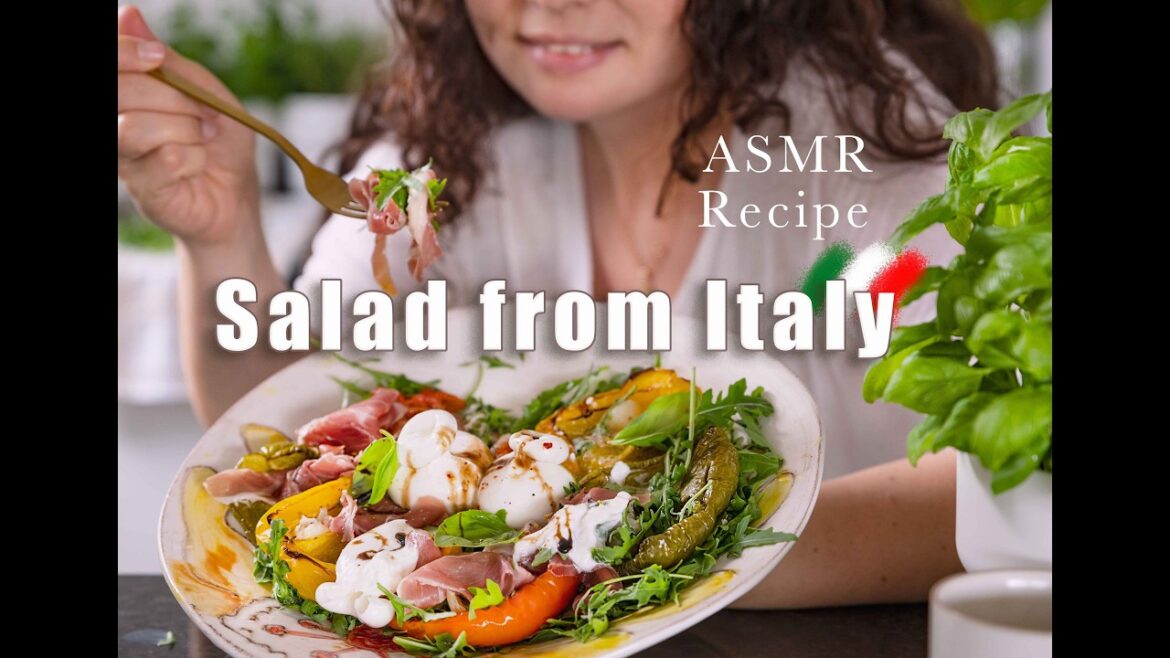 ASMR Italian Salad Recipe: Prosciutto, Burrata, Arugula & Sweet Peppers - Relax & Cook #ASMRRecipe