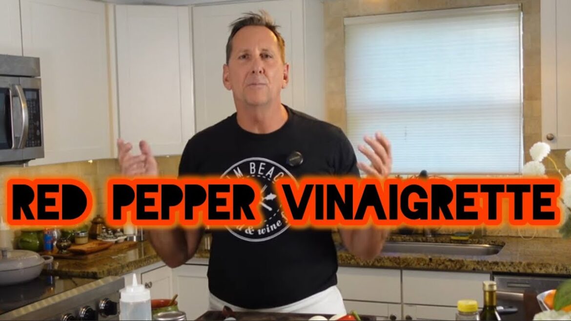 A Special Red Pepper Vinaigrette Recipe! A Special Red Pepper Vinaigrette Recipe!