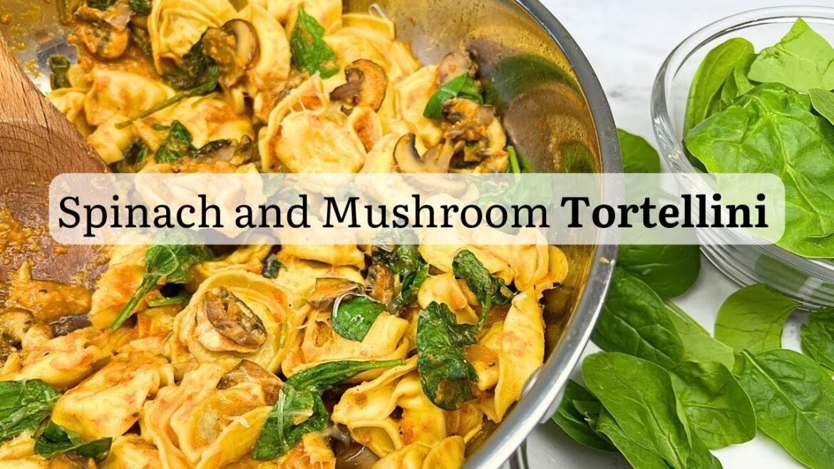 Spinach and Mushrooms Tortellini in Creamy Tomato Sauce! Quick and Easy Dinner/Lunch Recipe! Spinach and Mushrooms Tortellini in Creamy Tomato Sauce! Quick and Easy Dinner/Lunch Recipe!