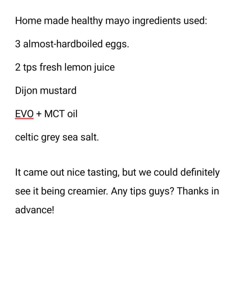 Any tips for more creamy mayonnaise?