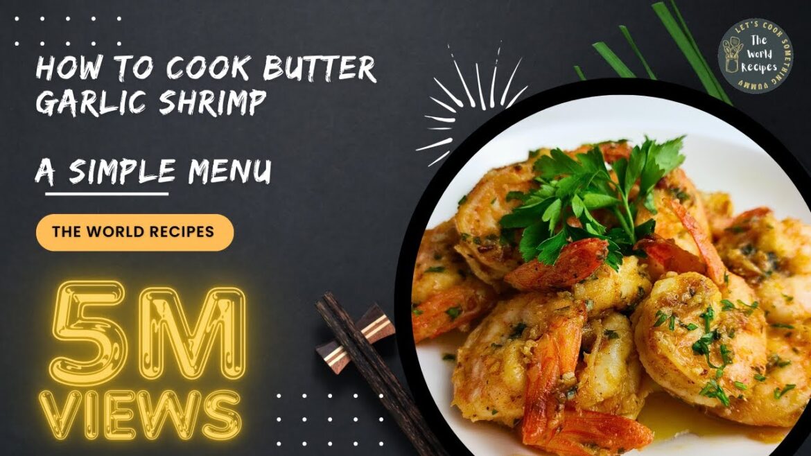 The Best Butter Garlic Shrimp Recipe | Ready in 10 Minutes! How to Make Butter Garlic Shrimp.