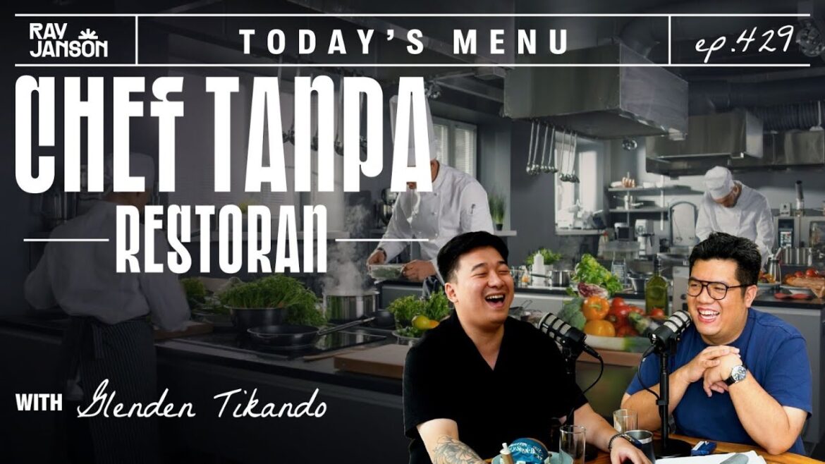 #429 CHEF TANPA RESTORAN WITH GLENDEN TIKANDO | RAY JANSON RADIO