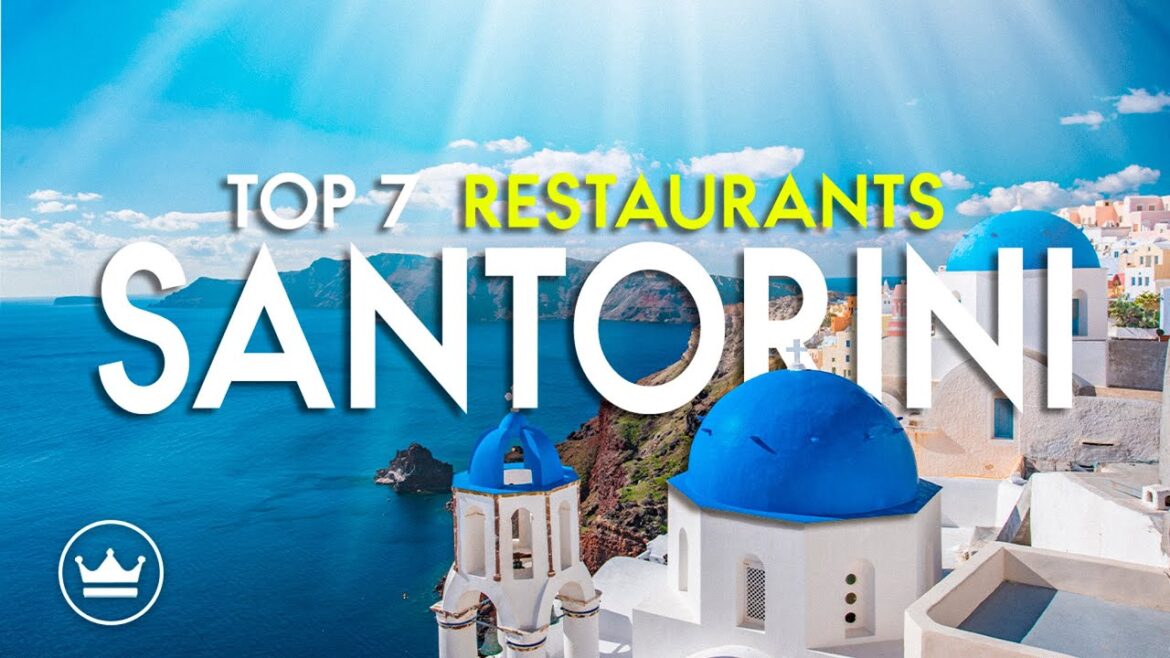 The Top 7 BEST Restaurants in Santorini, Greece (2024)