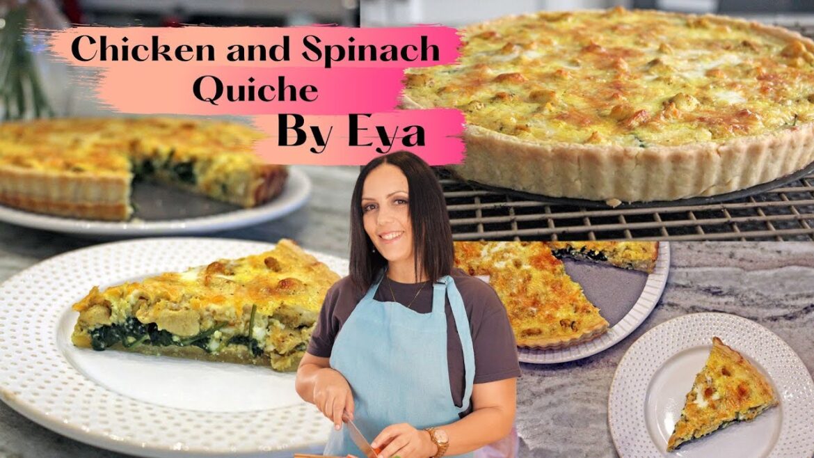 Easy Quiche Recipe with Homemade Pie Crust- Chicken and Spinach
