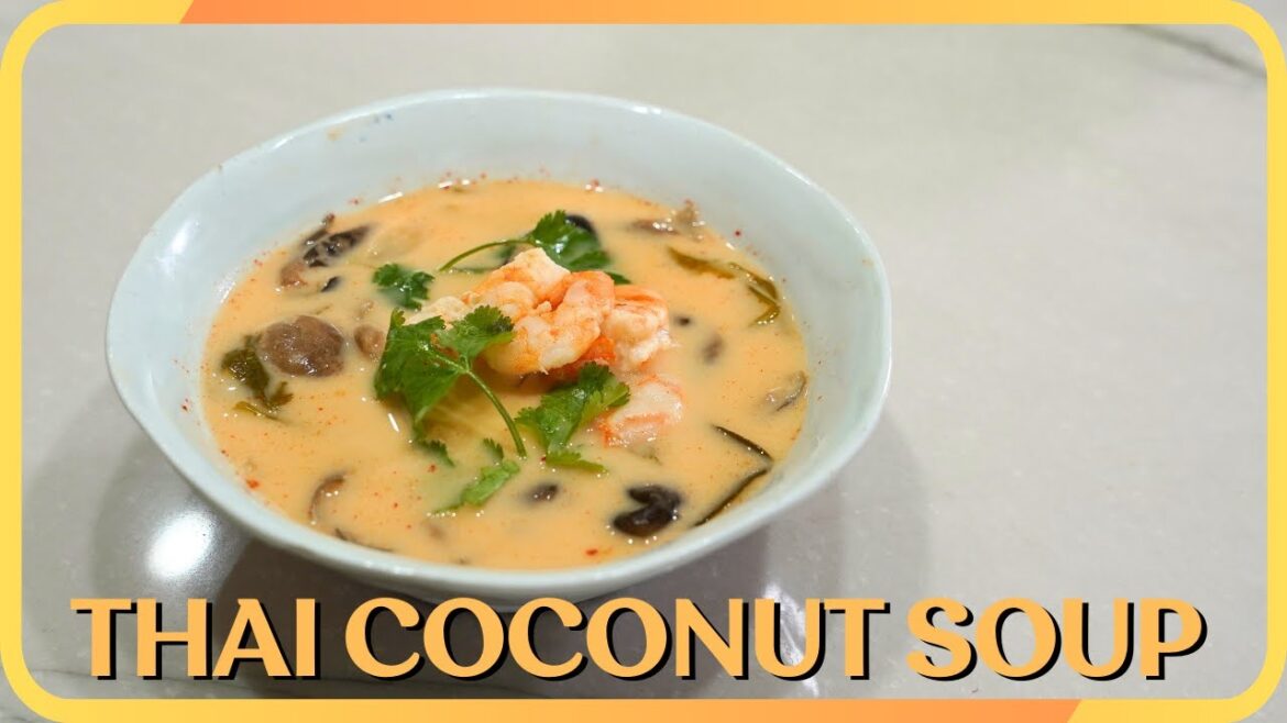 Thai Coconut Soup with Shrimp Thai Coconut Soup with Shrimp