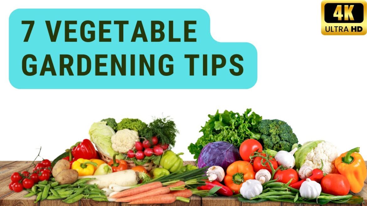 7 Vegetable Gardening Tips Every Gardener Should Know #VegetableGardening #GardeningTips