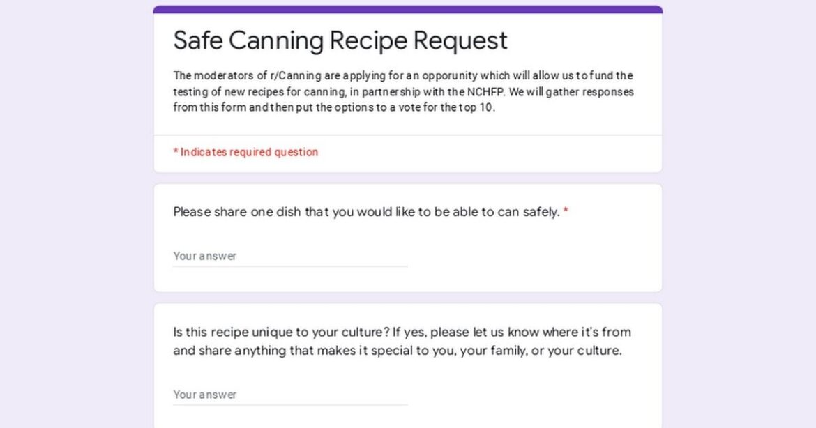 What recipes would you like to see safe canning instructions for? What recipes would you like to see safe canning instructions for?