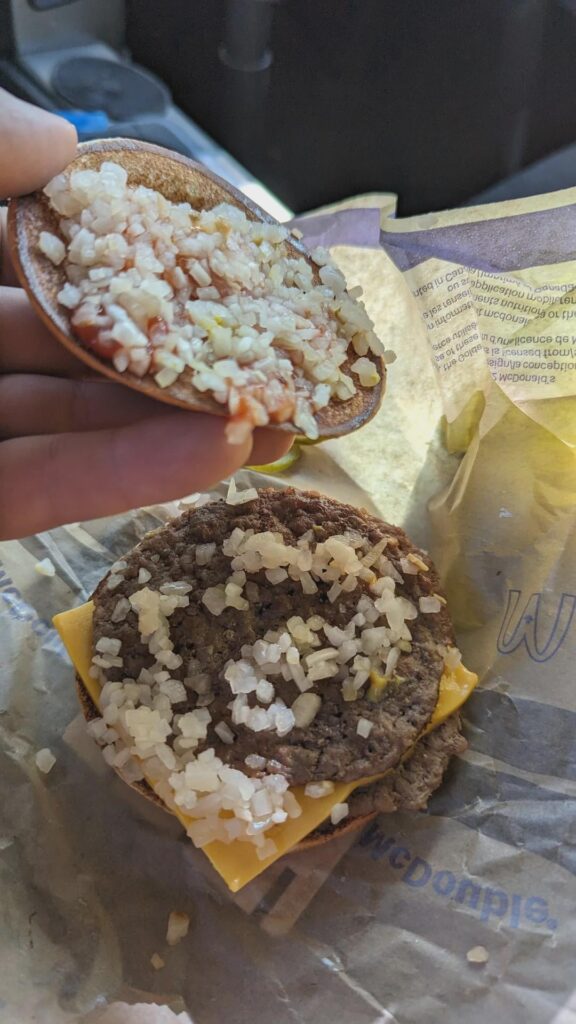 Anyone here like McDonald's Onions?