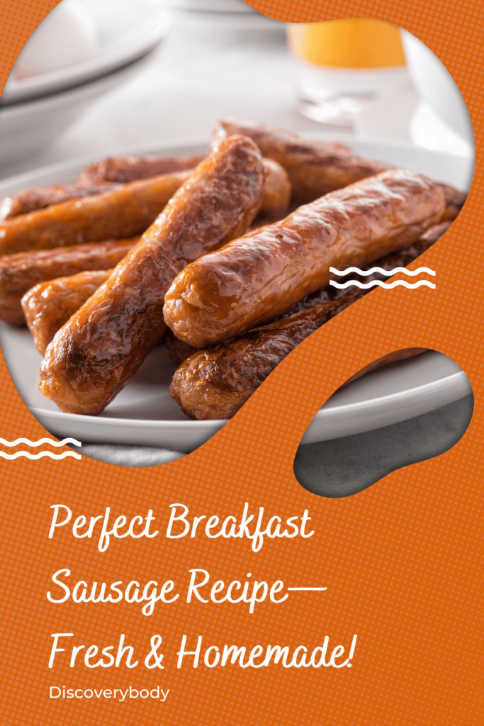 Perfect Breakfast Sausage Recipe—Fresh & Homemade!