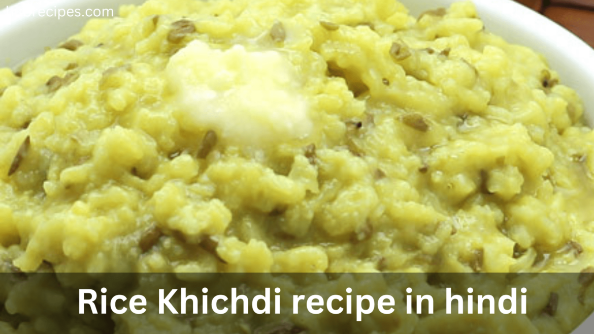 Easy Vegetarian Rice Khichdi Recipe: A Step-by-Step Guide