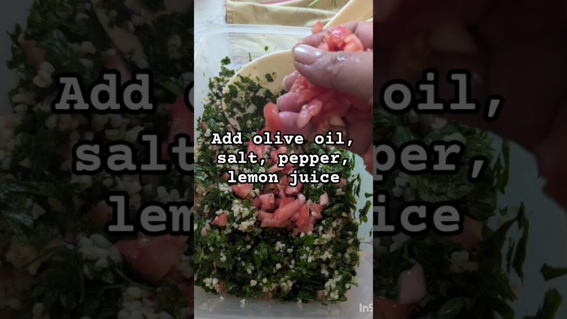 Tabbouleh/ Tabouli salad...so fresh and healthy
