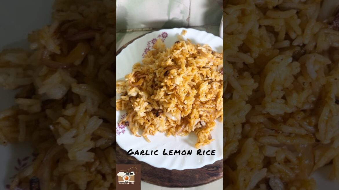 Garlic Lemon Rice #shorts #shortvideo #ytshorts #food #cooking #recipe #foodshort #foodshort #video