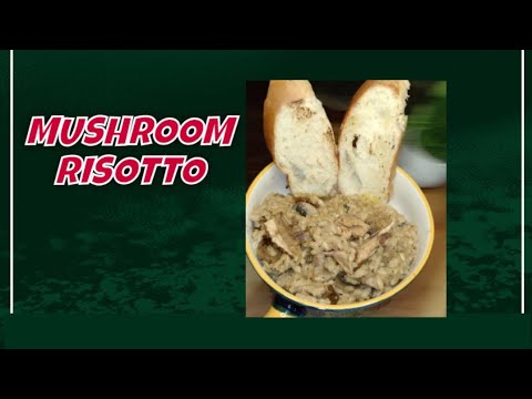 Mushroom Risotto | Continental cuisine | Authentic| by Chef Srinjoy Mushroom Risotto | Continental cuisine | Authentic| by Chef Srinjoy