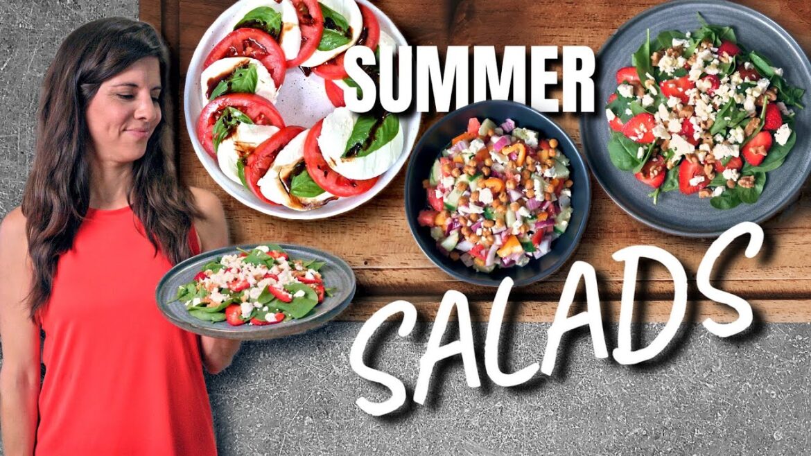 Top 3 Easy And Refreshing Summer Salads Top 3 Easy And Refreshing Summer Salads