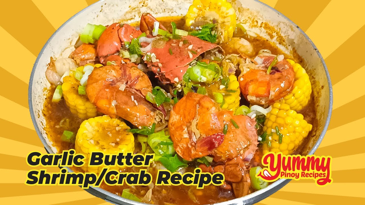 Garlic Butter Shrimp/Crab Recipe made EASY by Yummy Pinoy Recipes