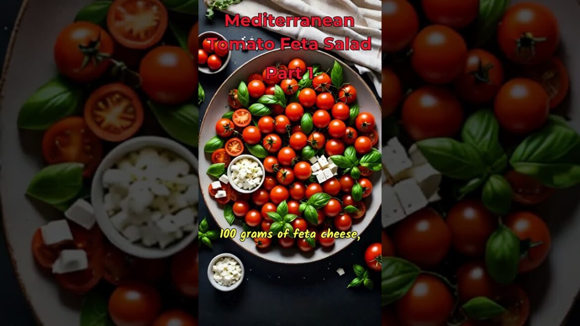 How to Make Mediterranean Tomato Feta Salad  Part1 #Salad #Healthy #Recipe #Fresh #yummy